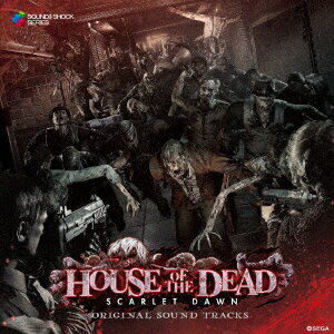 HOUSE OF THE DEAD ～SCARLET DAWN～ ORIGINAL SOUND TRACKS SEGA Sound Team