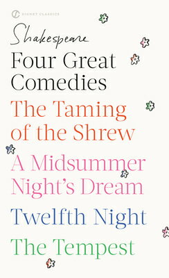 Four Great Comedies: The Taming of the Shrew/A Midsummer Night's Dream/Twelfth Night/The Tempest