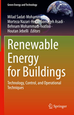 Renewable Energy for Buildings: Technology, Control, and Operational Techniques RENEWABLE ENERGY FOR BUILDINGS （Green Energy and Technology） 