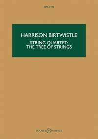 【輸入楽譜】バートウィスル, Harrison: 弦楽四重奏曲: The Tree of Strings(2本のバイオリン, ビオラ, チェロ): スタディスコア(HPS 1494)