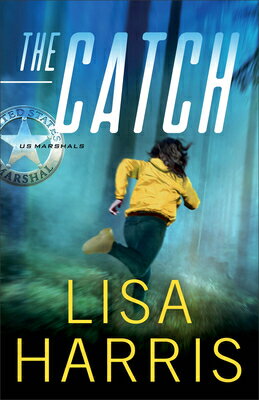 The Catch CATCH （Us Marshals） [ Lisa Harris ]