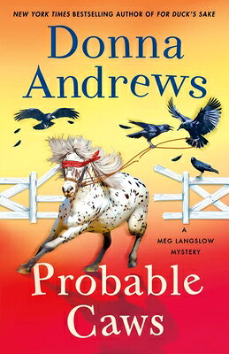 Probable Caws: A Meg Langslow Mystery PROBABLE CAWS （Meg Langslow Mysteries） 
