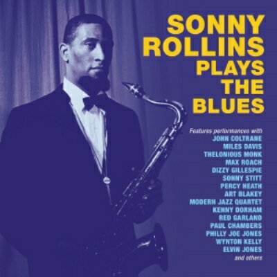 Artist Name: S - 【輸入盤】Sonny Rollins Plays The Blues (2CD) [ Sonny Rollins ]