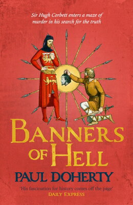 BANNERS OF HELL Hugh Corbett Paul Doherty HEADLINE BOOK PUB LTD2024 Hardcover English ISBN：9781035407323 洋書 Fiction & Literature（小説＆文芸） Fiction
