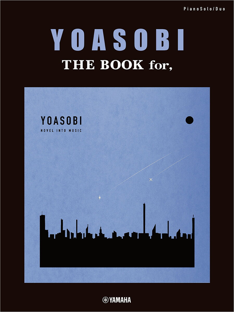 2026年6月26日リリースの4th EP『THE BOOK for,』の完全ピアノマッチング楽譜集。
映画、ドラマ、アニメ、CMなど、全曲タイアップ付の12曲に加え、今回も「YOASOBI スペシャル連弾メドレー」と題し、アドレナ〜BABY〜PLAYERSの3曲メドレーに“THE BOOK”シリーズの人気曲のフレーズを散りばめた、シリーズの締めくくりに相応しい特別なピアノ連弾アレンジを収載。
今回もAyase、ikuraからのメッセージを掲載。
これまでの“THE BOOK”シリーズ3作品を振り返りながら、YOASOBIの軌跡を辿ったり、これからのYOASOBIの物語を想像しながらYOASOBIの世界観を存分にピアノでご体感ください！
■収載曲 [全13曲を収載]
[1] オリオン / YOASOBI
グレード: 中級

[2] アドレナ / YOASOBI
グレード: 中級

[3] BABY / YOASOBI
グレード: 中級

[4] UNDEAD / YOASOBI
グレード: 中級

[5] PLAYERS / YOASOBI
グレード: 中級

[6] モノトーン / YOASOBI
グレード: 中級

[7] Watch me! / YOASOBI
グレード: 中級

[8] Biri-Biri / YOASOBI
グレード: 中級

[9] New me / YOASOBI
グレード: 中級

[10] HEART BEAT / YOASOBI
グレード: 中級

[11] 舞台に立って / YOASOBI
グレード: 中級

[12] 劇上 / YOASOBI
グレード: 中級

[13] YOASOBI スペシャル連弾メドレー / YOASOBI
グレード: 中級