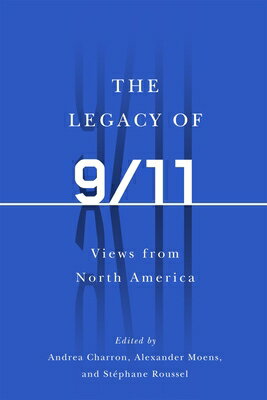 Legacy of 9/11: Views from North America