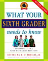 This book answers important questions about what children should be learning at school and at home, offering the specific shared knowledge that thousands of parents and teachers across the nation have agreed upon for American sixth graders.