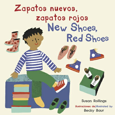 ŷ֥å㤨Zapatos Nuevos, Zapatos Rojos/New Shoes, Red Shoes (Bilingual Mini-Library Edition ZAPATOS NUEVOS ZAPATOS ROJOS/N Child's Play Bilingual Mini-Library [ Susan Rollings ]פβǤʤ1,108ߤˤʤޤ
