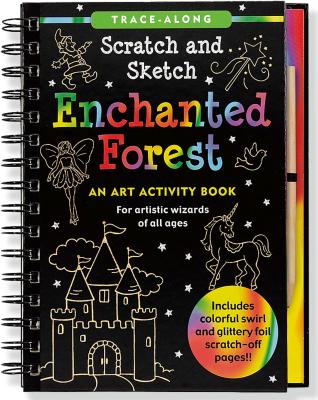 Scratch & Sketch Enchanted Forest (Trace-Along) SCRATCH & SKETCH ENCHANTED FOR 
