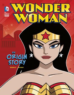 WONDER WOMAN DC Super Heroes Origins John Sazaklis Luciano Vecchio STONE ARCH BOOKS2015 Paperback English ISBN：978143429...