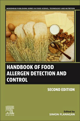 楽天楽天ブックスHandbook of Food Allergen Detection and Control HANDBK OF FOOD ALLERGEN DETECT （Woodhead Publishing Food Science, Technology and Nutrition） [ Simon Flanagan ]