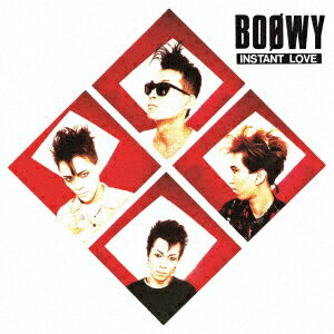 INSTANT LOVE [ BOOWY ]