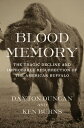 Blood Memory: The Tragic Decline and Improbable Resurrection of American Buffalo MEMORY [ Dayton Duncan ]