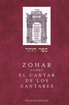 Zohar Sobre El Cantar de Los Cantares SPA-ZOHAR SOBRE EL CANTAR DE L 