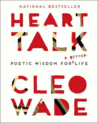 Heart Talk: Poetic Wisdom for a Better Life HEART TALK [ Cleo Wade ]