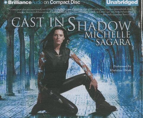 Cast in Shadow CAST IN SHADOW 12D （Chronicles of Elantra） [ Michelle Sagara ]