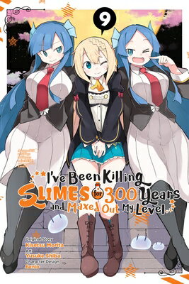 I've Been Killing Slimes for 300 Years and Maxed Out My Level, Vol. 9 (Manga): Volume 9