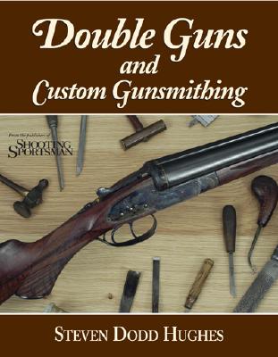 Double Guns and Custom Gunsmithing