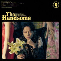 The Handsome (初回生産限定盤 CD＋Blu-ray)