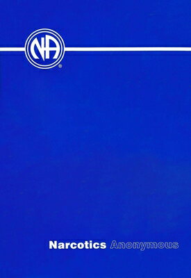 Narcotics Anonymous 6th Edition Softcover NARCOTICS ANONYMOUS 6TH /E SOF [ Anonymous ]