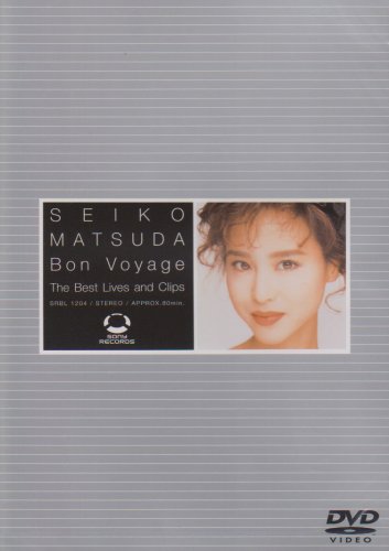 Bon Voyage～The Best Lives and Clips [ 松田聖子 ]