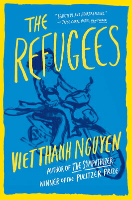 The Refugees REFUGEES [ Viet Thanh Nguyen ]