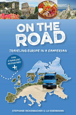 On the Road--Traveling Europe in a Campervan