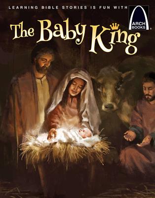 The Baby King - Arch Books BABY KING - ARCH BKS [ Greg Hyatt ]