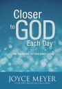 Closer to God Each Day: 365 Devotions for Everyday Living CLOSER TO GOD EACH DAY 