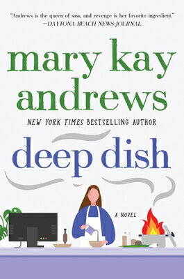 Deep Dish DEEP DISH [ Mary Kay Andrews ]