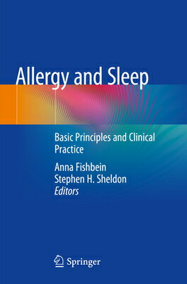 Allergy and Sleep: Basic Principles and Clinical Practice ALLERGY & SLEEP 2019/E [ Anna Fishbein ]
