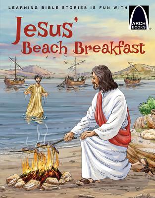 Jesus' Beach Breakfast JESUS BEACH BREAKFAST （Arch Books (Paperback)） 