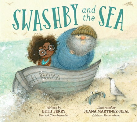 Swashby and the Sea SWASHBY & THE SEA [ Beth Ferry ]