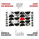 【輸入盤】Estrada Branca (Digi) [ Monica Salmaso / Jose Pedro Gil ]