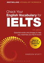 Check Your English Vocabulary for Ielts CHECK YOUR ENGLISH VOCABULARY Rawdon Wyatt