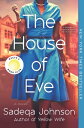 The House of Eve [ Sadeqa Johnson ]