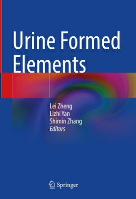 Urine Formed Elements URINE FORMED ELEMENTS 2024/E [ Lei Zheng ]