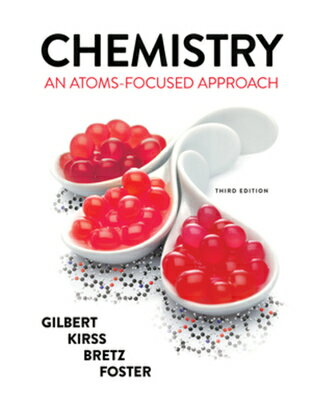 Chemistry: An Atoms-Focused Approach CHEMISTRY 3/E [ Thomas R. Gilbert ]