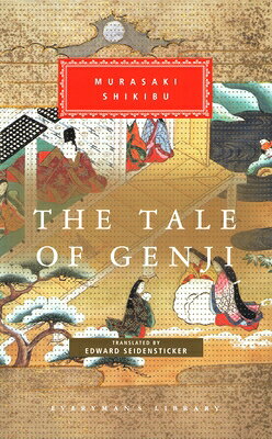 The Tale of Genji: Introduction by Edward G. Seidensticker TALE OF GENJI （Everyman's Library Classics） [ Murasaki Shikibu ]