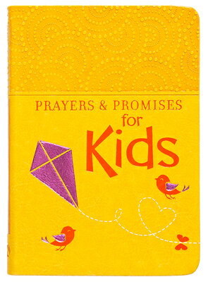 Prayers & Promises for Kids PRAYERS & PROMISES FOR KIDS （Prayers & Promises） 