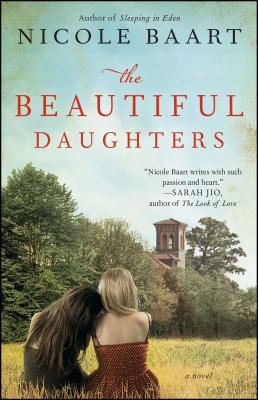 The Beautiful Daughters BEAUTIFUL DAUGHTERS [ Nicole Baart ]