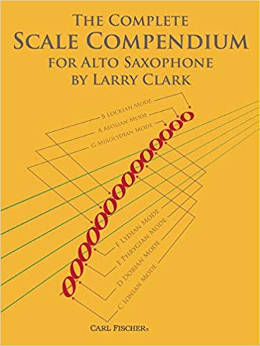 【輸入楽譜】クラーク, Larry: スケール練習の概要 - サクソフォン編