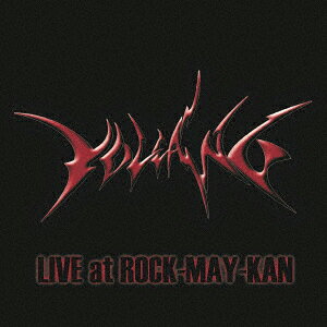 Live at ROCK-MAY-KAN