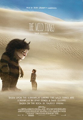 The Wild Things [With Earbuds] WILD THINGS Y （Playaway Top Children's Picks） [ Dave Eggers ]