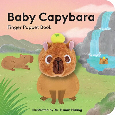 Baby Capybara: Finger Puppet Book BABY CAPYBARA FINGER PUPPET BK （Little Finger Puppet） [ Yu-Hsuan Huang ]