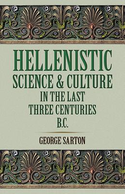 Noted scholar's brilliant recapitulation of an especially fertile period for Greek astronomy, physics, mathematics, other sciences. Also illuminating discussions of art, religion, literature, more. "A wonderful book." -- "Scientific American.