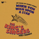 合唱曲オムニバス発売日：2023年04月28日 The King's Singers : When You Wish Upon a Star ー 100 Years of Disney Songs JAN：5054197367403 5419736740 Warner Classics CD クラシック 声楽曲 輸入盤