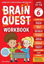 Brain Quest Workbook: 6th Grade Revised Edition BRAIN QUEST WORKBK 6TH GRD REV （Brain Quest Workbooks） Workman Publishing