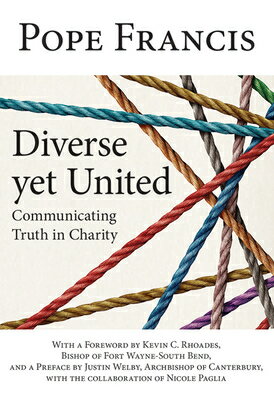 Diverse Yet United: Communicating Truth in Charity DIVERSE YET UNITED 