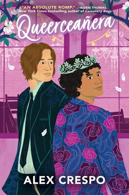 Queerceaera QUEERCEANERA [ Alex Crespo ](3.0)